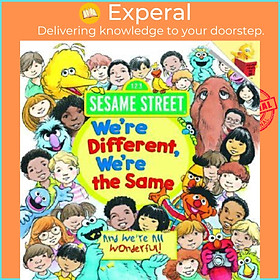 Sách - We're Different, We're the Same: Sesame Street by Bobbi Kates (US edition, paperback)