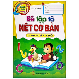 Chuẩn Bị Cho Bé Vào Lớp 1 – Bé Tập Tô Nét Cơ Bản (Dành Cho Bé 4-5 Tuổi)