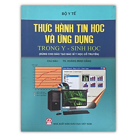Sách - thực hành tin học và ứng dụng trong y - sinh học