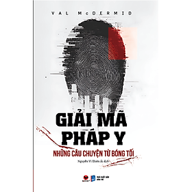 Sách Giải mã pháp y - Những câu chuyện từ bóng tối
