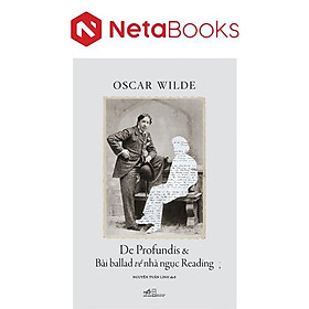 De Profundis Và Bài Ballad Về Nhà Ngục Reading