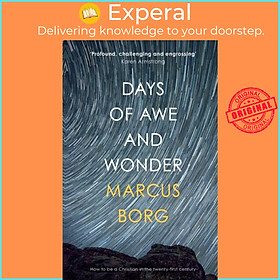 Sách - Days of Awe and der - How To Be A Christian In The Twenty-First Century by Marcus Borg (UK edition, paperback)