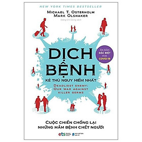 Dịch Bệnh - Kẻ Thù Nguy Hiểm Nhất