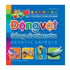 Sách Bé khám phá Môi Trường Xung Quanh