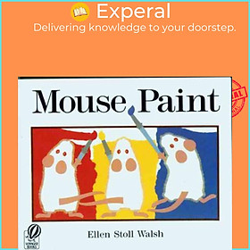 Sách - Mouse Paint by Ellen Stoll Walsh (US edition, paperback)