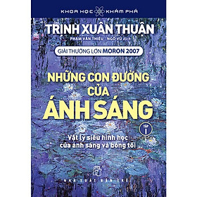 Những Con Đường Của Ánh Sáng – Tập 1 – Trẻ