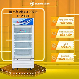 Mua TỦ MÁT ALASKA 205 Lít LC-233H - HÀNG CHÍNH HÃNG ( CHỈ GIAO HCM )