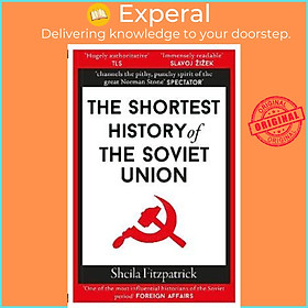Sách - The Shortest History of the Soviet Union by Sheila Fitzpatrick (UK edition, paperback)