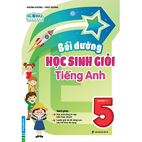Bồi Dưỡng Học Sinh Giỏi Tiếng Anh Lớp 5 (MG) - Hồng Anh