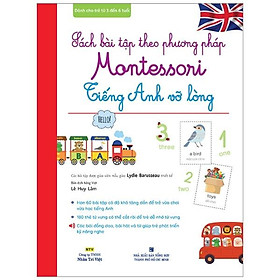 Sách Bài Tập Theo Phương Pháp Montessori - Tiếng Anh Vỡ Lòng (Kèm file MP3) - Trí Việt