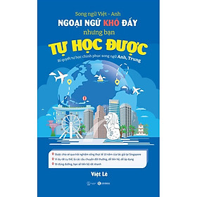 Ngoại Ngữ Khó Đấy Nhưng Bạn Tự Học Được (Song ngữ)