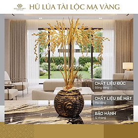 Hũ Lúa Tài Lộc Mạ Vàng 24K Golden Gift Việt Nam – Quà Tặng Tân Gia, Khai Trương, Phong Thuỷ May Mắn