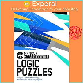 Sách - Mensa's Most Difficult Logic Problems : Test your powers of reasoning  by Dr Gareth Moore (UK edition, paperback)