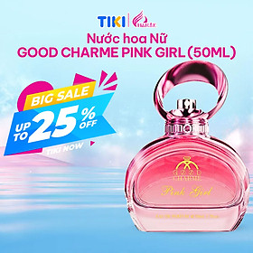 Nước Hoa Nữ Cao Cấp GOOD CHARME PINK GIRL 50ml Lưu Hương Lâu Ngọt Ngào, Thanh Lịch_Nước Hoa Chính Hãng