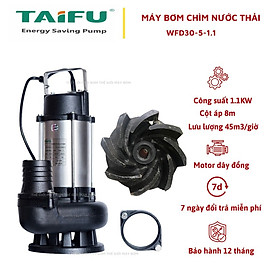 Mua Máy bơm chìm nước thải 1.1Kw (1.5HP) Thân INOX 304 TAIFU WFD30-5-1.1 - Bảo hành 1 năm