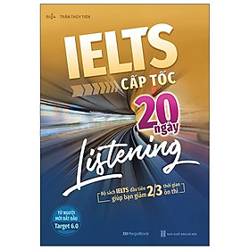 IELTS Cấp Tốc - 20 Ngày Listening