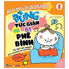 Sách Ehon Miu Bé Nhỏ Tự Tin Tỏa Sáng - Đừng Tức Giận Khi Bị Phê Bình
