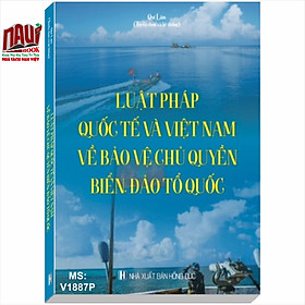 Hình ảnh Luật pháp quốc tế và Việt Nam về bảo vệ chủ quyền biển, đảo Tổ quốc