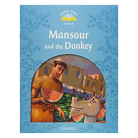 Classic Tales Second Edition Level 1 Mansour And The Donkey E - Book and Audio Pack