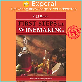 Sách - 1st Steps in Winemaking by C. J. J. Berry (UK edition, paperback)
