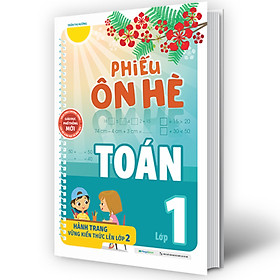 Phiếu Ôn Hè Toán Lớp 1 - Hành Trang Vững Kiến Thức Lên Lớp 2 _MEGA