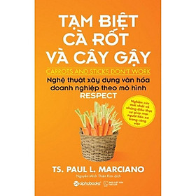 Sách - Tạm biệt cà rốt và cây gậy (Tái bản 2018)
