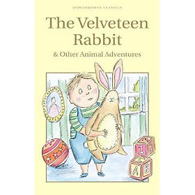 Sách - The Velveteen Rabbit & Other Animal Adventures by Margery Williams Bianco (UK edition, paperback)