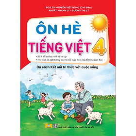Sách Ôn Hè Tiếng Việt 4 (Biên soạn theo chương trình GDPT mới ) - Kết Nối - ndbooks