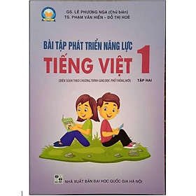 Sách - Bài Tập Phát Triển Năng Lực Tiếng Việt Lớp 1 Tập 2 - Biên soan theo chương trình giáo dục phổ thông mới