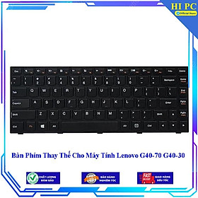 Mua Bàn Phím Thay Thế Cho Máy Tính Lenovo G40-70 G40-30  - Hàng Nhập Khẩu