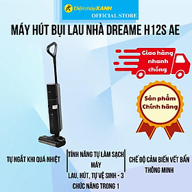 Máy hút bụi lau nhà Dreame H12S AE - Hàng Chính Hãng