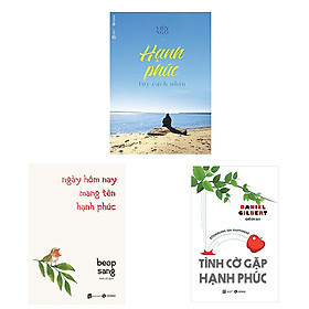 Combo 3 cuốn: Hạnh Phúc Tùy Cách Nhìn + Tình Cờ Gặp Hạnh Phúc + Ngày Hôm Nay Mang Tên Hạnh Phúc
