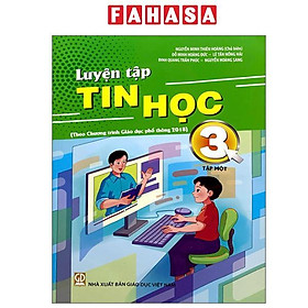 Sách - Luyện Tập Tin Học 3 - Tập 1