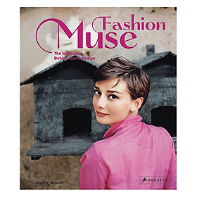 Fashion Muse: The Inspiration Behind Iconic Design
