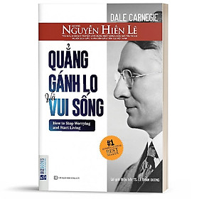 SÁCH-Quẳng Gánh Lo Đi Và Vui Sống-8935246919163