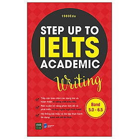 STEP UP TO IELTS ACADEMIC WRITING