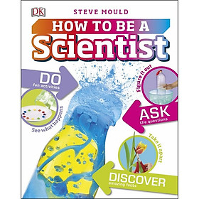 [Download Sách] How to be a Scientist