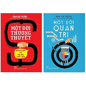 Combo Một đời quản trị- Một đời thương thuyết