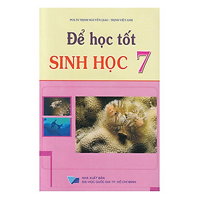 Mua Để Học Tốt Sinh Học Lớp 7