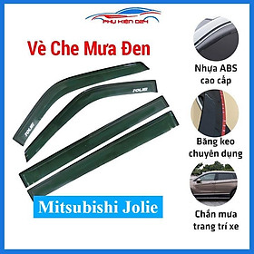 Vè che mưa ô tô Mitsubishi Jolie Vè Đen, nhựa ABS cao cấp chắn mưa, cản bụi, trang trí xe hơi