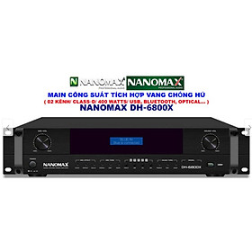 Main Liền Vang Cục Đẩy Nanomax DH-6800X Công Suất 1200w Class