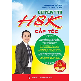 Luyện Thi HSK Cấp Tốc (Level IV - Tập 2)