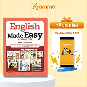 English Made Easy: Volume One - Tiếng Anh Qua Tranh, Tưởng Không Dễ Mà Dễ Không Tưởng (Tặng kèm TickBook)