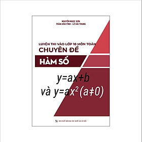 Sách luyện thi vào THPT môn Toán - Chuyên đề HỆ THỨC LƯỢNG trong tam giác vuông - ôn thi vào lớp 10 - Sách chuyên đề môn Toán - Sách tham khảo cấp 2 - Sách bổ trợ chương trình dạy và học