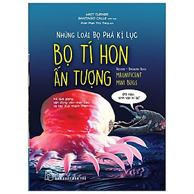 Sách Những Loài Bọ Phá Kỷ Lục - Bọ Tí Hon Ấn Tượng
