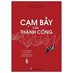 Cạm Bẫy Của Thành Công