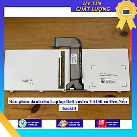 Bàn phím dùng cho Laptop Dell vostro V3450 có Đèn Nền - Hàng Nhập Khẩu New Seal