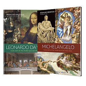 Combo Leonardo da Vinci & Michelangelo: Cuộc đời và tác phẩm qua 500 hình ảnh - Bản Quyền - Leonardo da Vinci