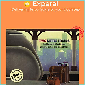 Sách - Two Little Trains by Margaret Wise Brown Leo And Diane Dillon (US edition, paperback)