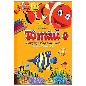Tô Màu Động Vật Dưới Nước Tập 5 (Song Ngữ Anh Việt)